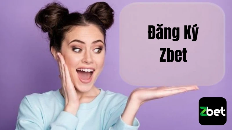 Đăng ký tài khoản Zbet