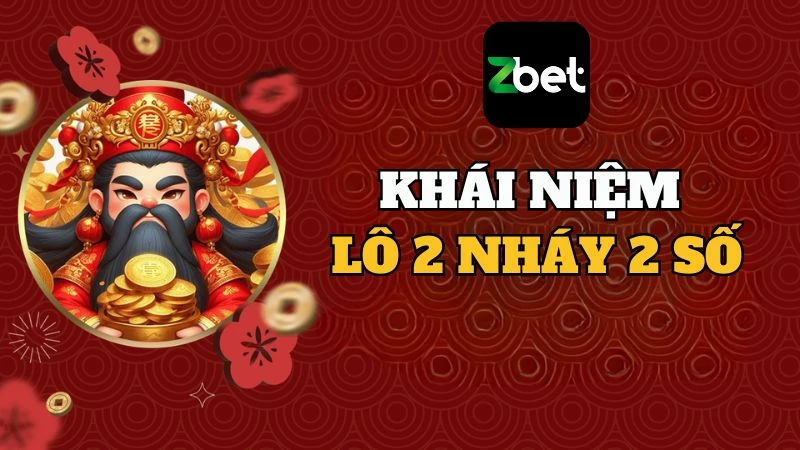 Lô 2 nháy 2 số dùng để chỉ một cặp số xuất hiện hai lần